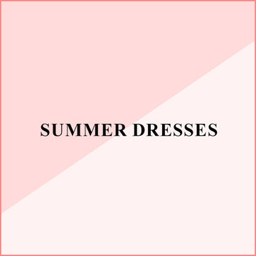 Summer Dresses
